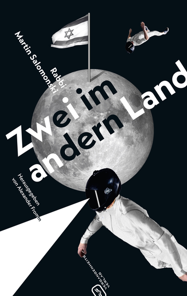Zwei im andern Land: Roman. Ein Buch von Rabbi Martin Salomonski Zwei im andern Land: Roman. Ein Buch von Rabbi Martin Salomonski